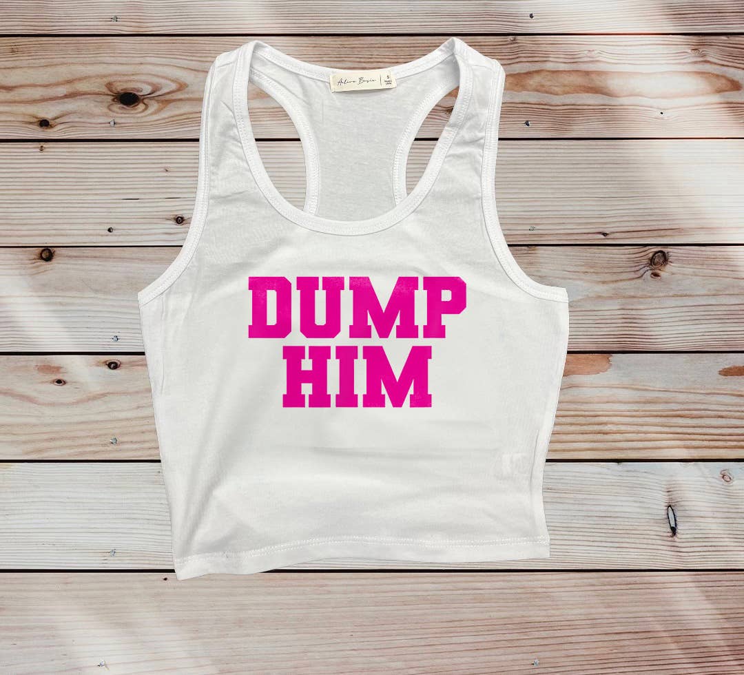 Dump Him Cropped Tank Top